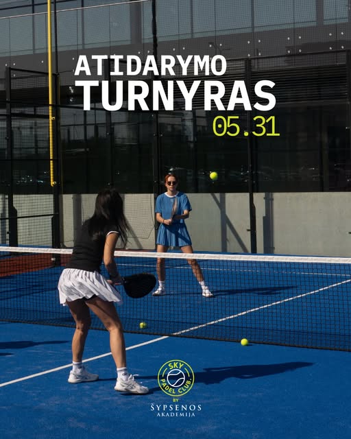 Sky Padel by Šypsenos akademija atidarymo turnyrasSky Padel by Šypsenos akademija atidarymo turnyras